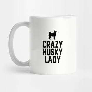 Crazy Husky Lady Mug